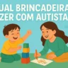 Qual brincadeira fazer com Criança Autista?