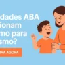 Atividades ABA funcionam mesmo para Autismo?