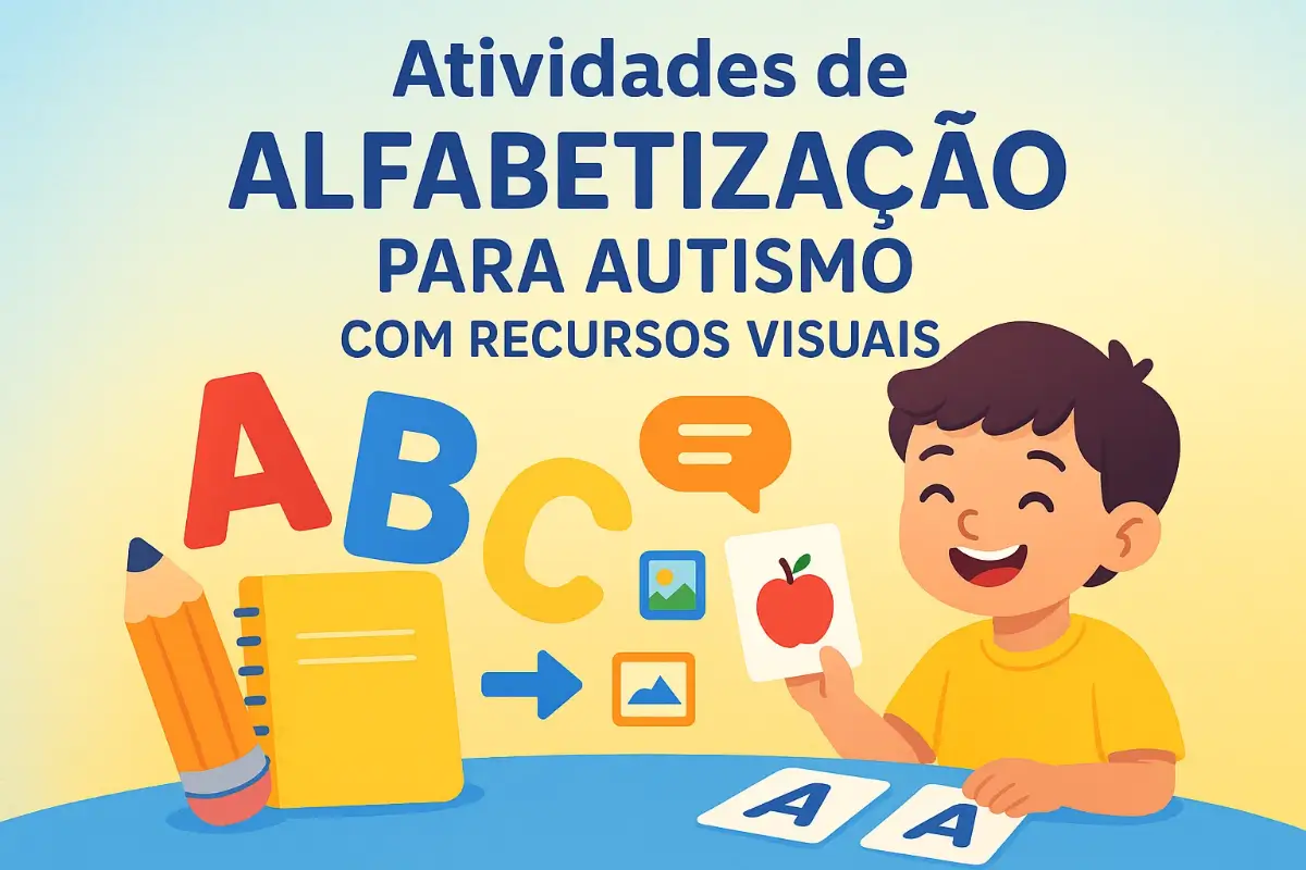 Atividades de Alfabetização para Autismo com Recursos Visuais