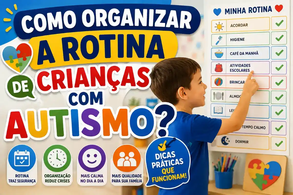 Como organizar a rotina de crianças com autismo?